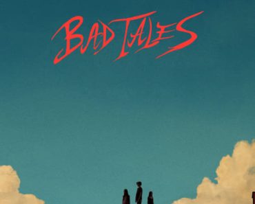 Download Bad Tales (2020)  {Italian With English Subtitles} BluRay 480p [440MB] || 720p [910MB] || 1080p [1.9GB]