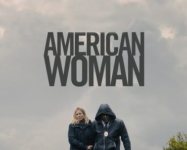 Download American Woman (2018) Dual Audio {Hindi-English} BluRay ESubs 480p [360MB] || 720p [1GB] || 1080p [2.3GB]
