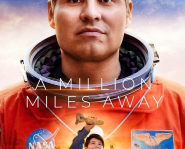 Download A Million Miles Away (2023) Dual Audio {Hindi-English} WEB-DL 480p [400MB] || 720p [1GB] || 1080p [2.5GB]