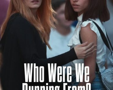 Download Who Were We Running From (Season 1) Dual Audio {English-Turkish} Esubs WeB-DL 720p [230MB] || 1080p [780MB]