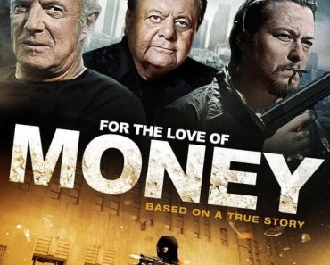 Download For The Love Of Money (2012) Dual Audio (Hindi-English) 480p [300MB] || 720p [999MB]