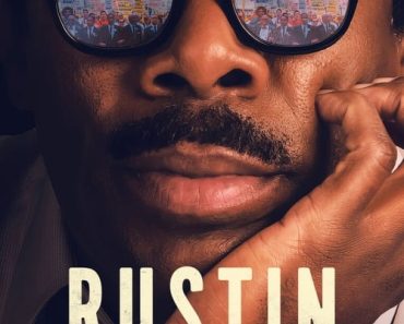 Download Rustin (2023) Dual Audio (Hindi-English) WeB-DL 480p [370MB] || 720p [1GB] || 1080p [2.4GB]