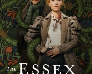 Download Appletv+ The Essex Serpent Season 1 2022 {English With Subtitles} WeB-HD 720p [300MB] || 1080p [1.8GB]