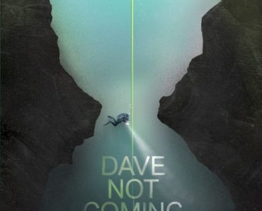 Download Dave Not Coming Back (2020) {English With Subtitles} 480p [300MB] || 720p [800MB] || 1080p [1.8GB]
