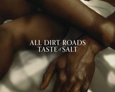 Download All Dirt Roads Taste Of Salt (2023) {English With Subtitles} WEB-DL 480p [290MB] || 720p [780MB] || 1080p [1.8GB]