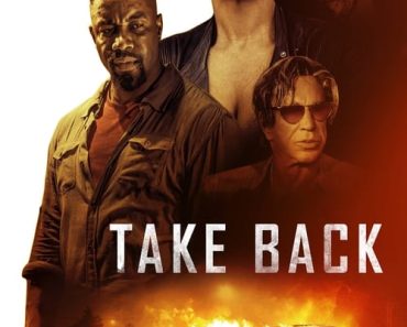 Download Take Back (2021) {English With Subtitles} 480p [400MB] || 720p [830MB]