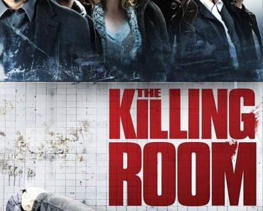 Download The Killing Room (2009) {English With Subtitles} 480p [300MB] || 720p [800MB] || 1080p [1.8GB]
