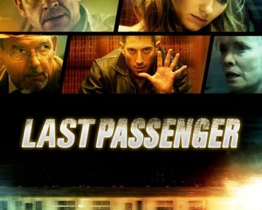 Download Last Passenger (2013) {English With Subtitles} 480p [300MB] || 720p [800MB] || 1080p [2GB]