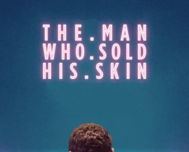Download The Man Who Sold His Skin (2020) {Arabic With English Subtitles} Web-Rip 480p [500MB] || 720p [900MB] || 1080p [1.8GB]