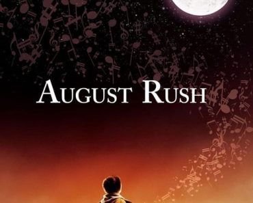 Download August Rush (2007) {English With Subtitles} 480p [400MB] || 720p [999MB] || 1080p [2.2GB]
