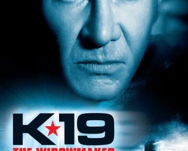 Download K-19: The Widowmaker (2002) {English With Subtitles} 480p [500MB] || 720p [1.2GB] || 1080p [2.7GB]
