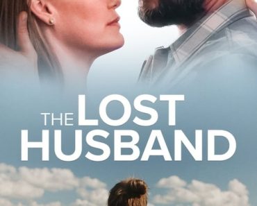 Download The Lost Husband (2020) {English With Subtitles} 480p [500MB] || 720p [1GB]