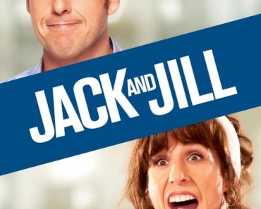 Download Jack And Jill (2011) Dual Audio (Hindi-English) 480p [300MB] || 720p [900MB]