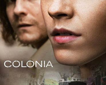 Download Colonia (2015) Dual Audio (Hindi-English) 480p [350MB] || 720p [1GB] || 1080p [1.9GB]