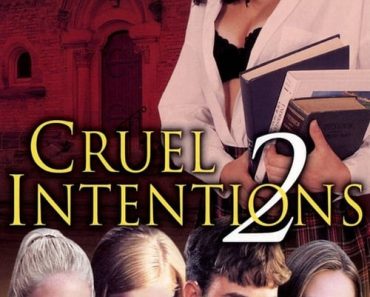 Download Cruel Intentions 2 (2000) {English With Subtitles} 480p [250MB] || 720p [800MB] || 1080p [1.60GB]