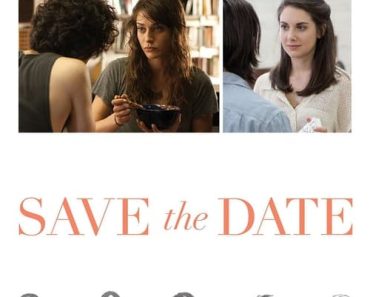 Download Save The Date (2012) {English With Subtitles} 480p [300MB] || 720p [800MB] || 1080p [1.8GB]