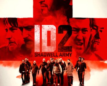 Download ID2: Shadwell Army (2016) Dual Audio (Hindi-English) 480p [400MB] || 720p [1.3GB]