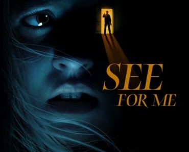 Download See For Me (2022) {English With Subtitles} Web-DL 480p [300MB] || 720p [800MB] || 1080p [1.8GB]