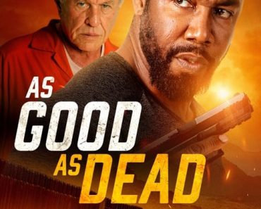 Download As Good As Dead (2022) Dual Audio (Hindi-English) Msubs Bluray 480p [300MB] || 720p [825MB] || 1080p [1.9GB]