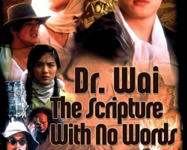 Download Dr. Wai In The Scripture With No Words (1996) Dual Audio (Hindi-English) 480p [300MB] || 720p [800MB] || 1080p [1.6GB]