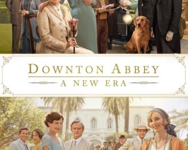 Download Downton Abbey: A New Era (2022) Dual Audio (Hindi-English) Esubs 480p [400MB] || 720p [1.1GB] || 1080p [2.7GB]