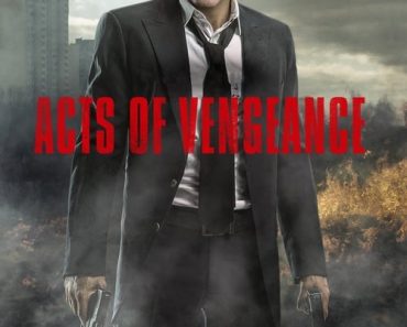 Download Acts Of Vengeance (2017) {English With Subtitles} 480p [350MB] || 720p [700MB]