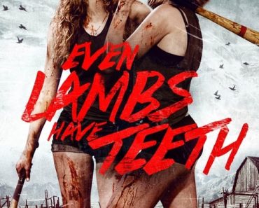 Download Even Lambs Have Teeth (2015) {English Audio With Subtitles} 480p [235MB] || 720p [635MB] || 1080p [1.52GB]