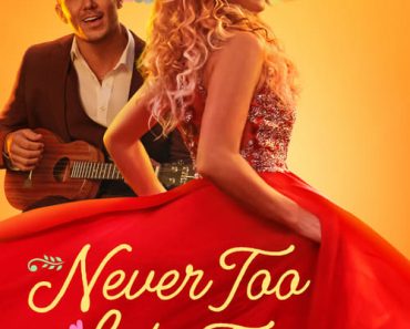 Download Never Too Late To Celebrate (2023) (English) WeB-DL 480p [260MB] || 720p [700MB] || 1080p [1.7GB]