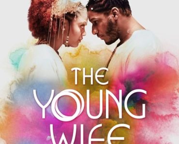 Download The Young Wife (2023) {English With Subtitles} WEB-DL 480p [290MB] || 720p [790MB] || 1080p [1.9GB]