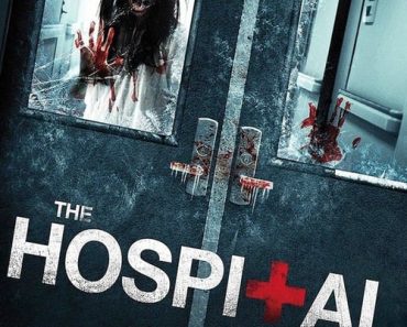 Download The Hospital (2013) {English Audio With Subtitles} 480p [200MB] || 720p [565MB] || 1080p [1.34GB]
