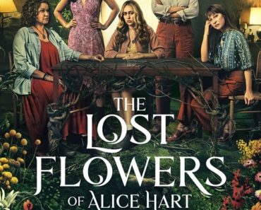 Download The Lost Flowers Of Alice Hart (Season 1) (Hindi-English) WeB- DL 480p [200MB] || 720p [560MB] || 1080p [1.3GB]