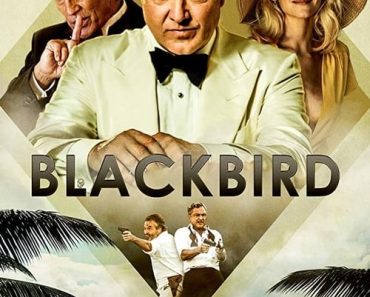 Download Blackbird (2022) {English} Web-DL 480p [250MB] || 720p [700MB] || 1080p [1.7GB]