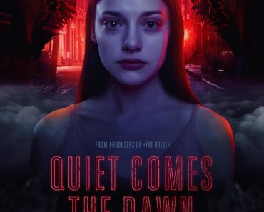Download Quiet Comes The Dawn Aka Rassvet (2019) Dual Audio {Hindi-Russian} BluRay 480p [320MB] || 720p [880MB] || 1080p [2GB]