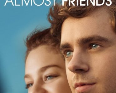 Download Almost Friends (2016) {English With Subtitles} 480p [300MB] || 720p [650MB]