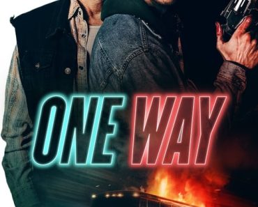 Download One Way (2022) {English With Subtitles} 480p [300MB] || 720p [800MB] || 1080p [1.9GB]