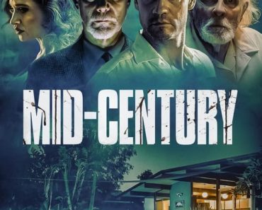 Download Mid-Century (2022) Dual Audio {Hindi-English} BluRay 480p [340MB] || 720p [1.1GB] || 1080p [2.1GB]