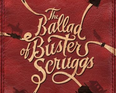 Download The Ballad Of Buster Scruggs (2018) {English With Subtitles} 480p [550MB] || 720p [1.19GB]