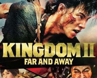 Download Kingdom 2: Far And Away (2022) {Japanese Audio} Msubs Bluray 480p [410MB] || 720p [1.1GB] || 1080p [2.7GB]
