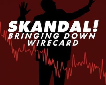 Download Skandal! Bringing Down Wirecard (2022) Dual Audio {Hindi-English} WeB-DL HD 480p [300MB] || 720p [800MB] || 1080p [2GB]