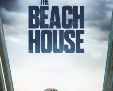 Download The Beach House (2019) {Hindi-English} BluRay 480p [300MB] || 720p [800MB] || 1080p [1.8GB]