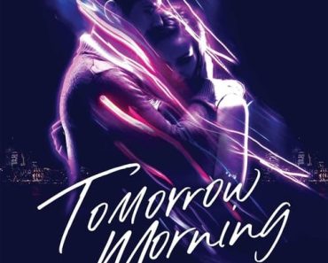 Download Tomorrow Morning (2022) {English} 480p [300MB] || 720p [850MB] || 1080p [2GB]