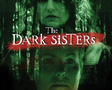 Download The Dark Sisters (2023) {English With Subtitles} 480p [230MB] || 720p [630MB] || 1080p [1.41GB]