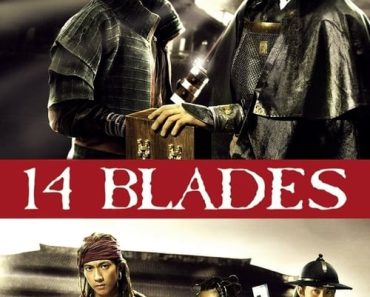 Download 14 Blades (2010) Dual Audio {Hindi-Chinese} BluRay ESubs 480p [370MB] || 720p [1GB] || 1080p [2.3GB]