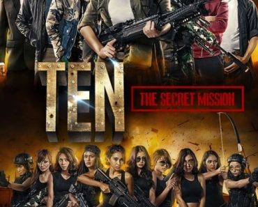 Download TEN: The Secret Mission (2017) Dual Audio (Hindi-INDONESIAN) 480p [350MB] || 720p [800MB] || 1080p [1.7GB]