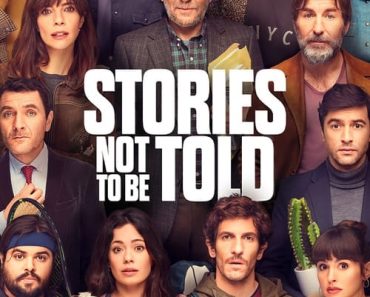 Download Stories Not To Be Told (2022) Dual Audio {Hindi-Spanish} BluRay 480p [330MB] || 720p [910MB] || 1080p [2.1GB]