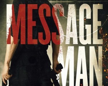 Download Message Man (2018) {English With Subtitles} 480p [300MB] || 720p [800MB] || 1080p [1.8GB]