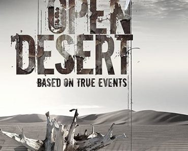 Download Open Desert (2013) Dual Audio (Hindi-English) 480p [320MB] || 720p [927MB]