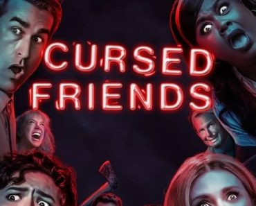 Download Cursed Friends (2022) {English With Subtitles} 480p [300MB] || 720p [800MB] || 1080p [1.6GB]