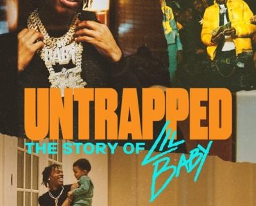 Download Untrapped: The Story Of Lil Baby (2022) {English With Subtitles} 480p [250MB] || 720p [750MB] || 1080p [1.9GB]
