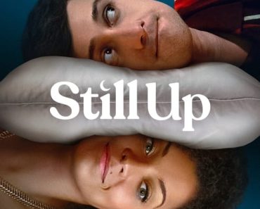 Download Still Up (Season 1) [S01E08 Added] {English With Subtitles} WeB-HD 720p [150MB] || 1080p [600MB]